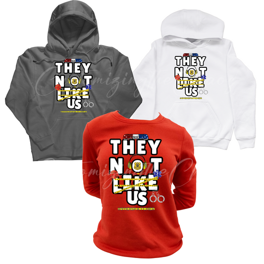 Dispatch  Hoodies "They Not Like Us"