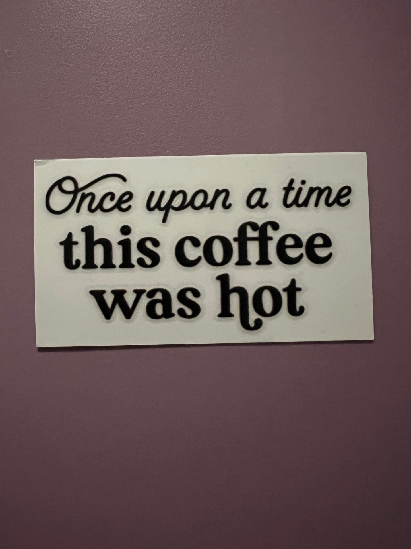 Coffee themed **Uv dtf stickers - Customizing the Chaos