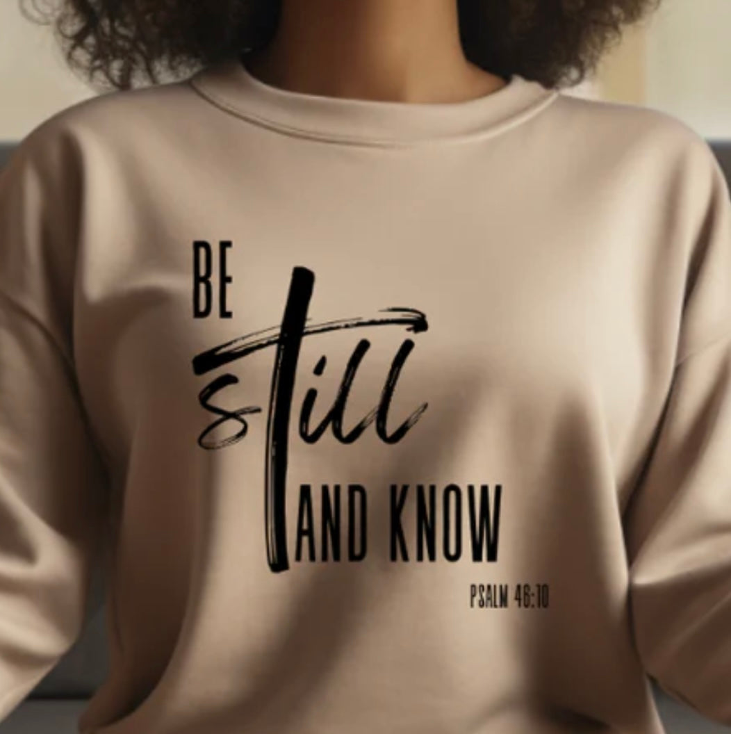 Be Still & Know T-shirt - Customizing the Chaos 