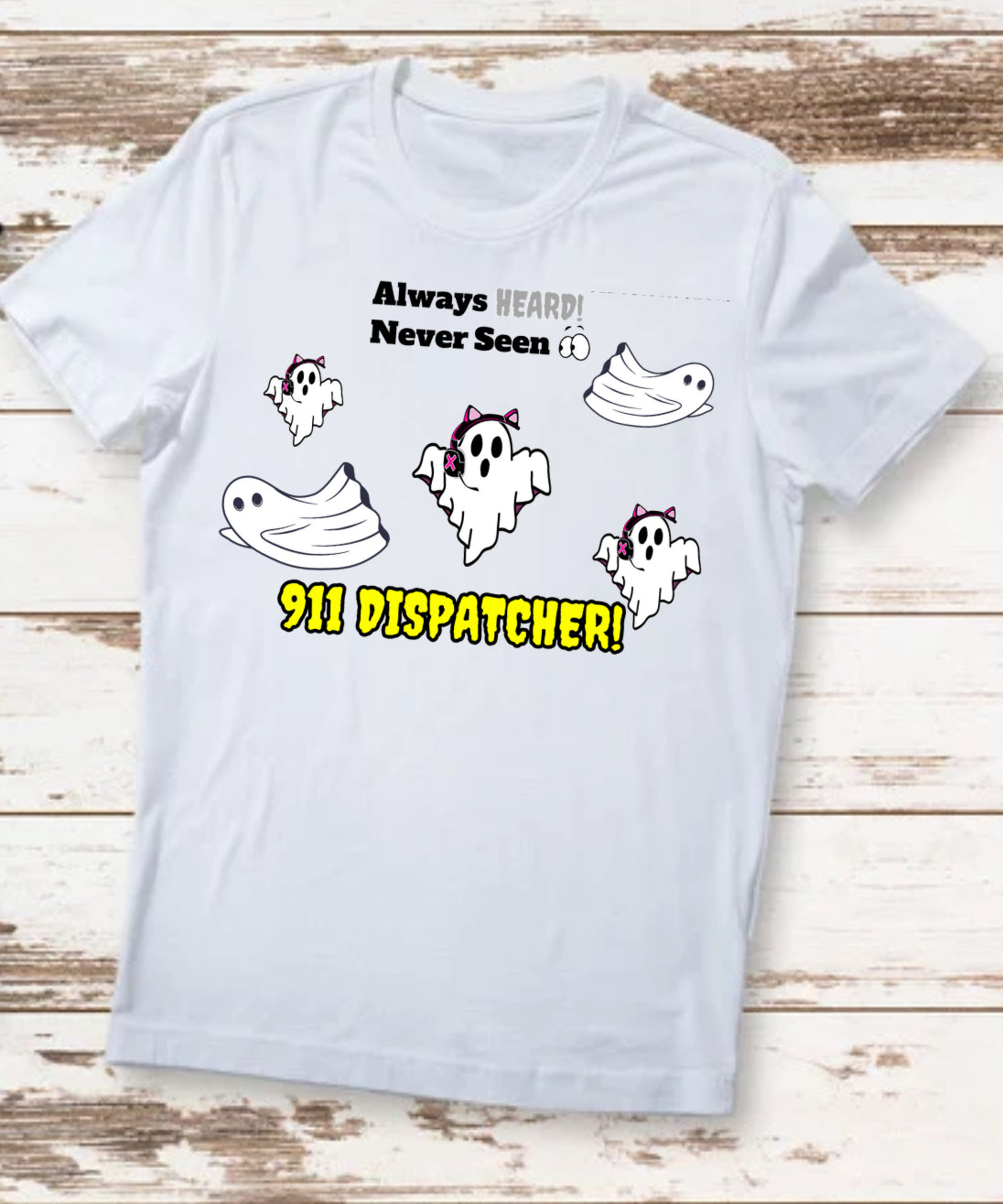 Dispatch T-shirts "911 dispatcher ghost" - Customizing the Chaos